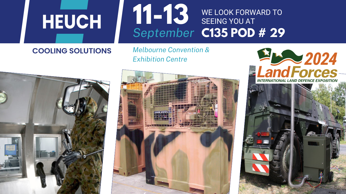 Heuch at Land Forces 2024: Showcasing Military Refrigeration and Cooling Solutions